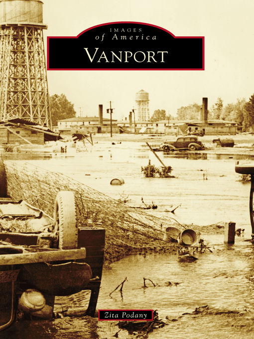 Title details for Vanport by Zita Podany - Available